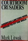 Courtroom Crusaders