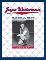 Joyce Westerman Baseball Hero