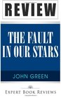 The Fault in Our Stars by John Green  Review