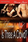 Is Three A Crowd? (Siren Publishing Menage Amour)
