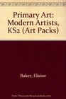 Primary Art Modern Artists KS2