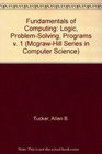 Fundamentals of Computing I Logic Problem Solving Programs and Computers Pascal Edition