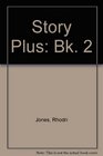 Story Plus Book 2 Jones