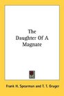 The Daughter Of A Magnate