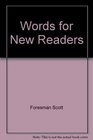 Words for New Readers