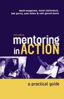 Mentoring in Action A Practical Guide for Managers