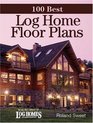 100 Best Log Home Floor Plans