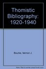 Thomistic Bibliography 19201940