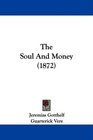 The Soul And Money