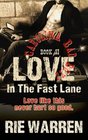 Love In The Fast Lane