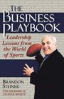 The Business Playbook Leadership Lessons From the World of Sports