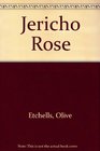 Jericho Rose