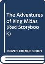 The Adventures of King Midas