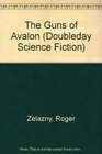 The Guns of Avalon (Doubleday Science Fiction)