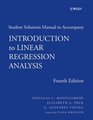 Introduction to Linear Regression Analysis 4th edition Student Solutions Manual