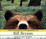 A Walk in the Woods : Rediscovering America on the Appalachian Trail (Audio Cassette) (Abridged)