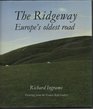The Ridgeway Europe's Oldest Road