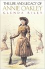 The Life and Legacy of Annie Oakley