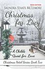 Christmas for Lucy: A Child's Quest for Love (Christmas Hotel Series)