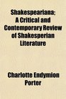 Shakespeariana A Critical and Contemporary Review of Shakesperian Literature