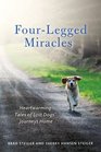 FourLegged Miracles Heartwarming Tales of Lost Dogs' Journeys Home