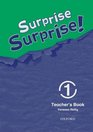 Surprise Surprise 1 Teacher's Book