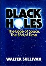 Black Holes The Edge of Space the Edge of Time