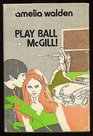 Play ball McGill