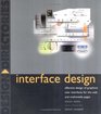 Interface Design Effective Design of Graphical User Interfaces for the Web and Multimedia Pages