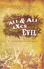 The Adventures of Ali  Ali and the aXes of Evil  A Divertiment