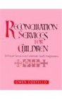 Reconciliation Services for Children 18 Prayers Services to Celebrate God's Forgiveness