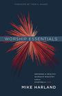Worship Essentials Growing a Healthy Worship Ministry Without Starting a War