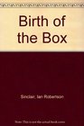 Birth of the Box The Story of Television