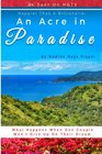 Happier Than A Billionaire: An Acre in Paradise (Volume 4)
