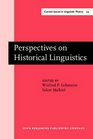 Perspectives on Historical Linguistics Amsterdam Studies in the Theory and History of Linguistic Science