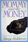 Mommy and the Money A Novel