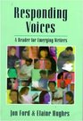 Responding Voices A Reader for Emerging Writers