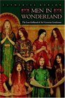 Men in Wonderland  The Lost Girlhood of the Victorian Gentleman