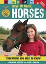 How To Raise Horses Everything You Need to Know