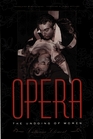 Opera The Undoing of Women