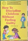 Wcs Discipline W/out (The Whole Child Series)