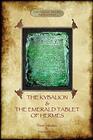 The Kybalion  The Emerald Tablet of Hermes two essential texts of Hermetic Philosophy