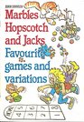 Marbles Hopscotch and Jacks