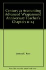 Century 21 Accounting Advanced Wraparound Anniversary Teacher's Chapters 1124