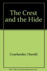 Crest And The Hide