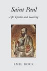 Saint Paul Life Epistles And Teaching