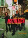 Metallica Nothing Else Matters The Stories Behind the Biggest Songs