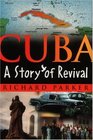 Cuba A Story of Revival