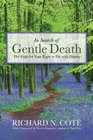 In Search of Gentle Death A Brief History of the NuTech Group
