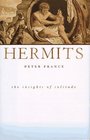 Hermits The Insights of Solitude